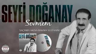 Seyfi   Doğanay  -  Saçımın Akına Bakma Sultanım Resimi