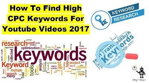 How To Find Better High CPC Keywords For Youtube Videos 2017 - Solving Techniques