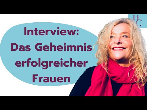 Das Geheimnis erfolgreicher Frauen - Interview mit Antonia Walter