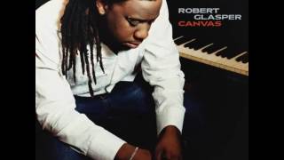 ROBERT GLASPER - Rise and Shine.