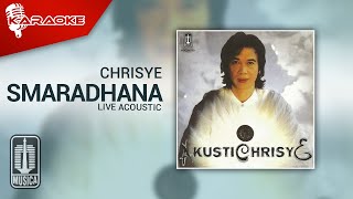 Chrisye - Smaradhana (Live Acoustic) -  Karaoke Video - No vocal