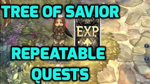 Tree of Savior - Improvements - Repeatable Quest (Gele Plateau)