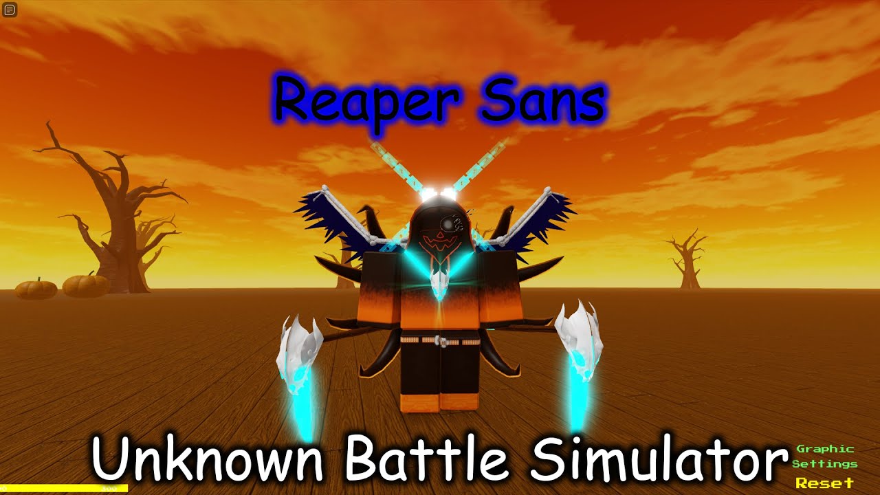 Unknown Battle Simulator, Reaper Sans, Death