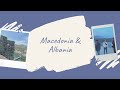 Balkans part.1 - Macedonia, Albania