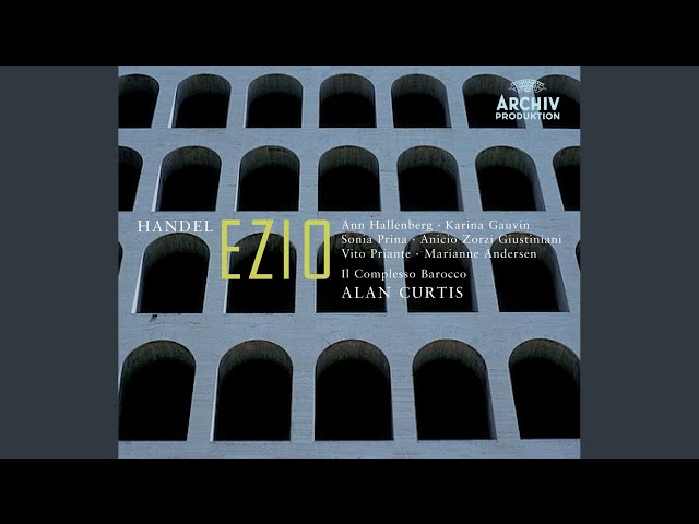 Handel: Ezio (or Aetius), 1732 / Act 2: Varo, se amasti mai