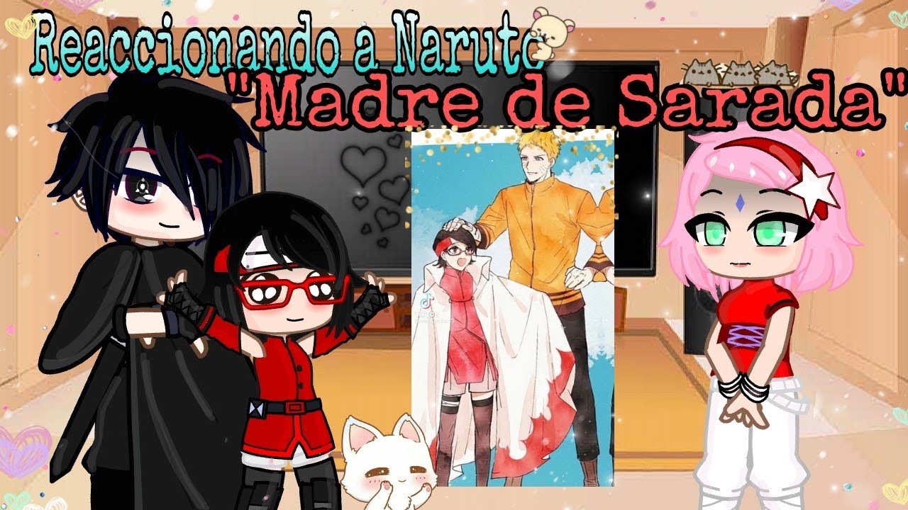 La familia de Sarada 🍅💮reacciona🍜 a la verdadera madre de Sarada 🧡🖤