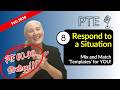 PTE 60-90 | Respond to a Situation