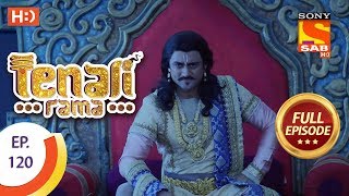 Tenali Rama - Ep 120 - Full Episode - 21st December, 2017