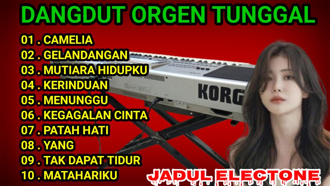 DANGDUT ORGEN TUNGGAL FULL BASS TERBARU 2025 