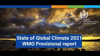 WMO State of the Global Climate 2021 Provisional report - October 2021 - English