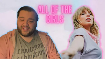 Taylor Swift - All Of The Girls You Loved Before | REACTION