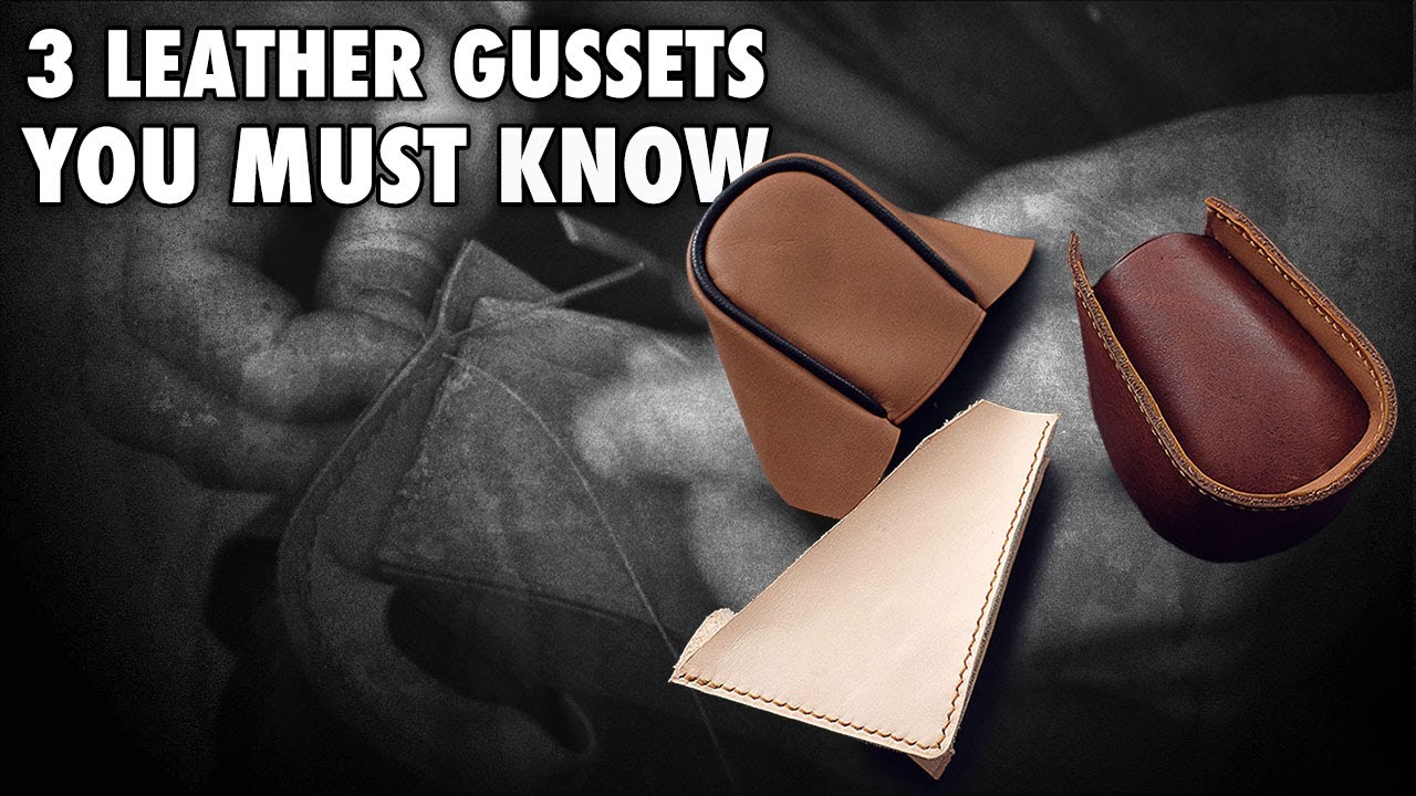 3 leather gussets you must know  Leather work tutorial 
