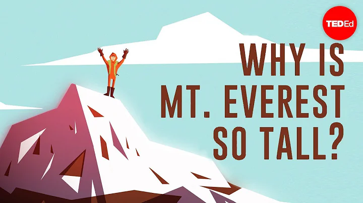 Why is Mount Everest so tall? - Michele Koppes - DayDayNews