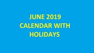 June 2019 Calendar With Holidays, Festivals