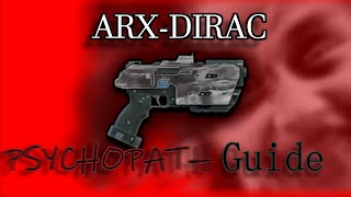 Planetside 2: ARX Dirac Psychopathic Guide