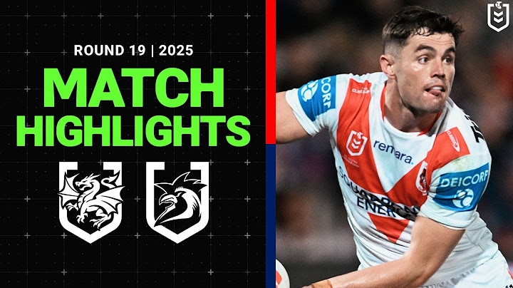 2025 NRL Match Highlights | Dragons v Roosters | Round 19