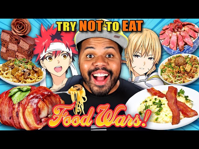 Try Not To Eat - Food Wars! | #2 class=