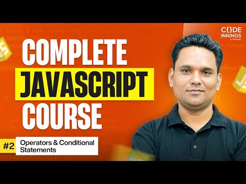 JavaScript Operators & If-Else | Full Practical Tutorial + Practice Questions