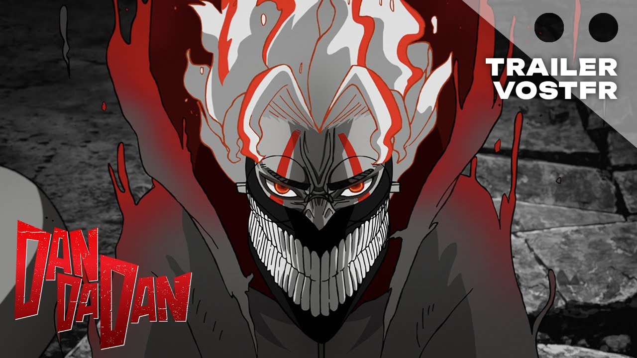 Bande annonce de DAN DA DAN (VOST)