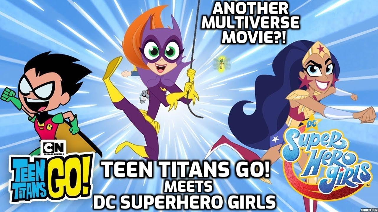 asqueroso gastos generales seré fuerte TEEN TITANS GO! MEETS DC SUPERHERO GIRLS - YouTube