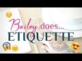 Bailey Does ... Etiquette 🥂🌮🍝  Ep. 1 "Go For It With Your Taco"'  | Bailey Sarian