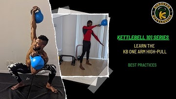 Kettlebell High Pull 101: Your path to the kettlebell snatch!