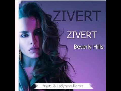 zivert-beverly-hills-(dj-kapral-&-ladynsax-remix)