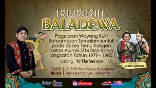 LIVE WAYANG KULIT DALANG KI EKO SUWARYO LAKON BANJARAN BALADEWA BT EKA SURANTI & GARENG SEMARANG