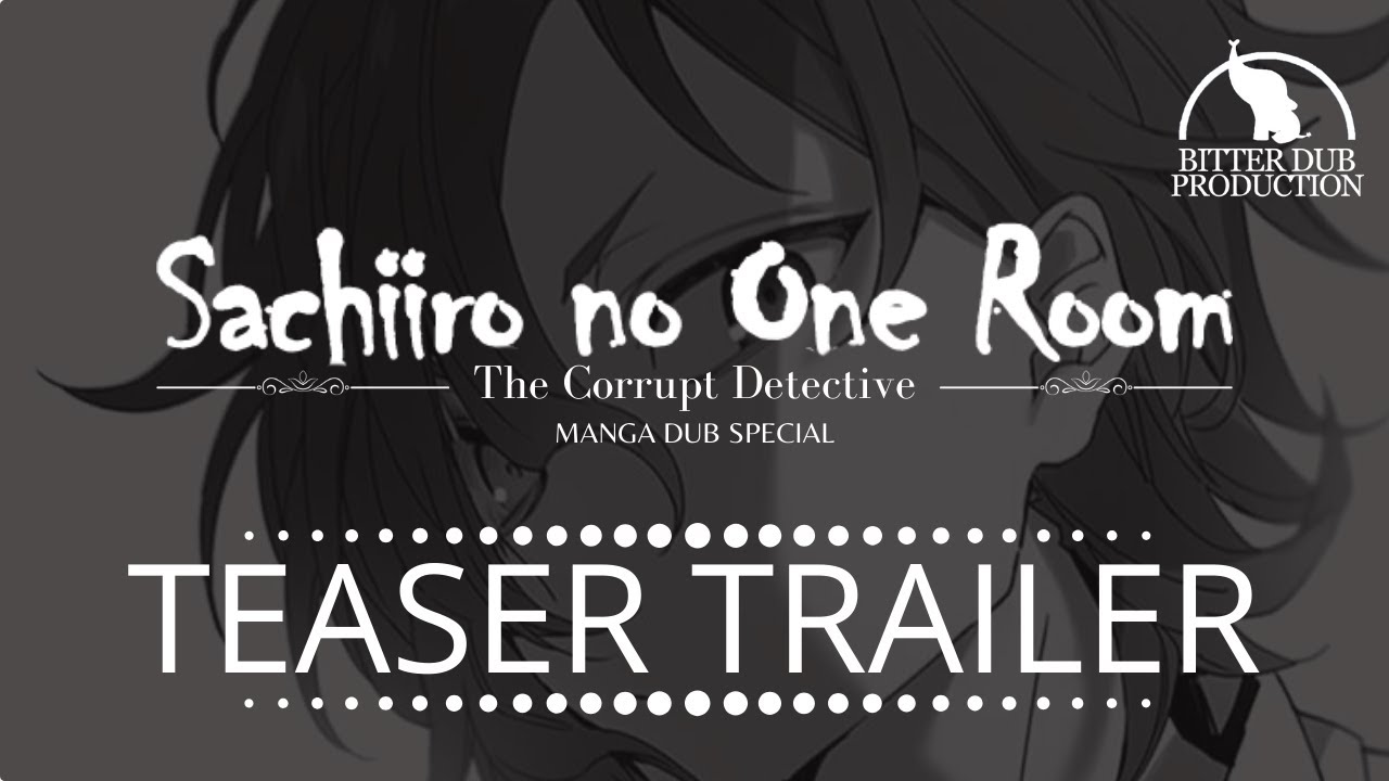 Sachiiro no One Room: The Corrupt Detective Manga Dub Special | Teaser