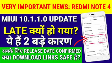 Redmi note 4 miui 10.1.1.0 stable update late | reasons for late update miui 10.1.1.0