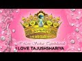 I love tajushshariya sunni love tajushshariya