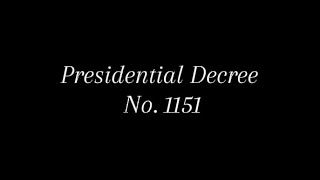 Presidential Decree No. 1151 (Philippine Environmental Policy) | TPC 4