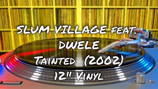Slum Village feat. Dwele - Tainted (2002) 12