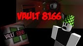 Vault 8166 Guardian Roblox - roblox creepypasta vault 8166