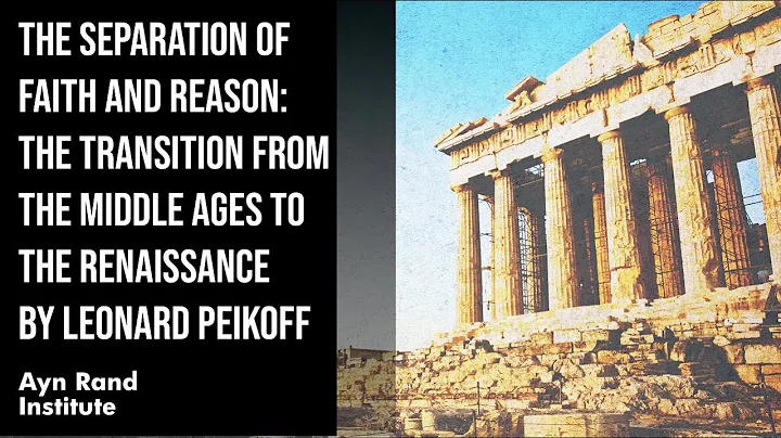The Separation of Faith & Reason: Middle Ages to R...