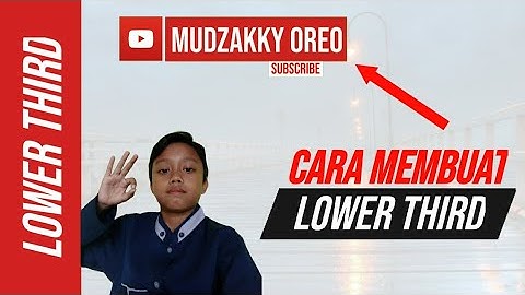 CARA MEMBUAT LOWER THIRD By BANG TUTORIAL
