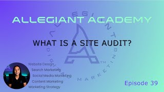 What Is a Site Audit in SEO | Allegiant Academy