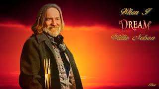 Willie Nelson ~ When I Dream ~ Baz