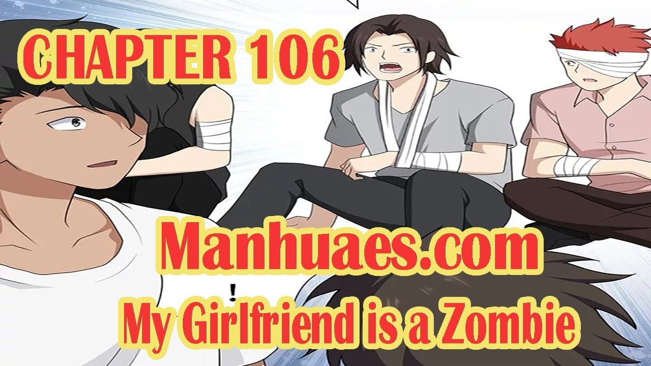 My Girlfriend Is A Zombie Manhua www.youtube.com