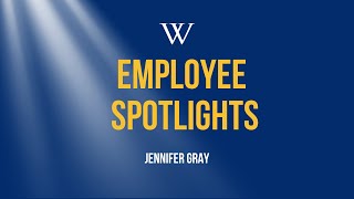 Employee Spotlight: Jennifer Gray