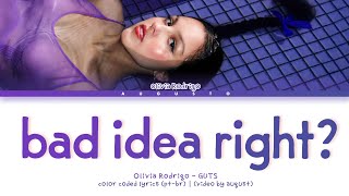 Olivia Rodrigo – 'bad idea right?' | Legendado/Tradução PT-BR (Color Coded Lyrics)