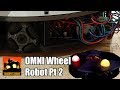 OMNI Robot Part 2: The Perfectening [Arduino Nano & Stepper Robot]
