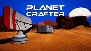 Planet Crafter 1.0 - We Turned the Sky Blue [E2]