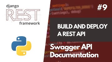 Build And Deploy a REST API with Django REST Framework #9 Documenting the API with Swagger