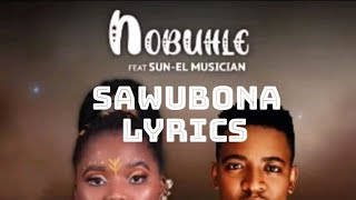 Nobohle & Sun-el Musician Sawubona Lyrics