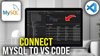 How To Connect MySQL Database To Visual Studio Code