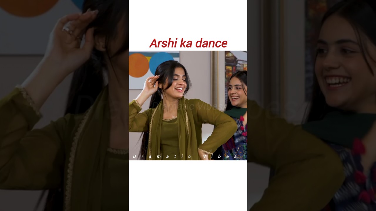 Arshi ka dance😂