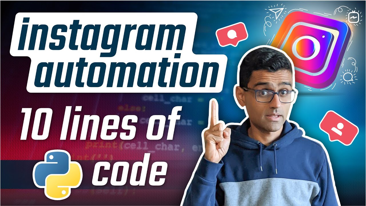 Instagram Automation with 10 Lines of python Code | Python Instagram BOT