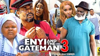 ENYI AND THE GATEMAN SEASON 3(NEW TRENDING MOVIE)Zubby Micheal& Ella Idu 2023 Latest Nollywood Movie