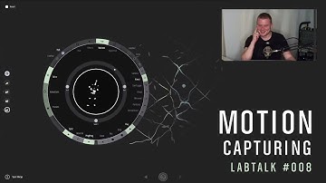 Motion Capturing – Lab Talk # 008